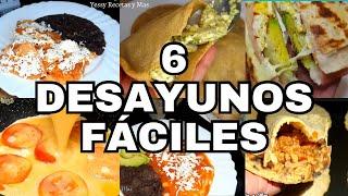 6 DESAYUNOS FÁCILES Y RÁPIDOS/​⁠ @YessyRecetas