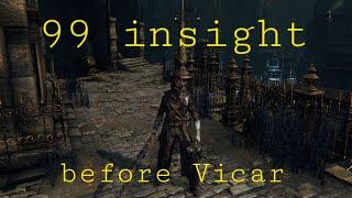 Bloodborne™ - 99 Insight Before Vicar Amelia