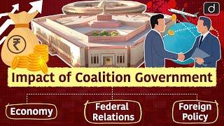 Coalition Government | Economic Reforms | Foreign Policy | Federalism | UPSC | Drishti IAS English