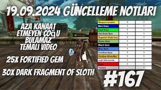 19.09.2024 GÜNCELLEME NOTLARI - 25x FORTİFİED GEM - 30x DARK FRAGMENT OF SLOTH #knightonline #167