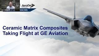 Ceramic Matrix Composites Taking Flight at GE Aviation