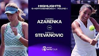 Victoria Azarenka vs. Natalija Stevanovic | 2023 s-Hertogenbosch Round 1 | WTA Match Highlights