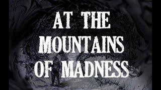 Lovecraft H. P. «At the Mountains of Madness» (Final cut)