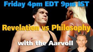 Revelation vs Philosophy with Aarvoll