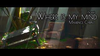 1H Perfect Loop - Where is my mind (slowed) · Maxence Cyrin