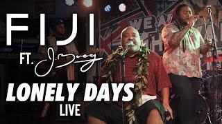 Fiji ft. J Boog - Lonely Days (Live)