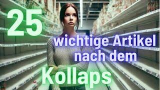 25 Artikel, die schnell nicht mehr verfügbar sein werden #prepping #krisenvorsorge #blackout