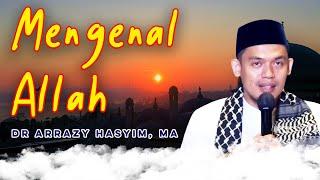 BAGAIMANA MENGENAL ALLAH SWT II BUYA ARRAZY HASYIM MRBJ TV | MRBJTANGSEL