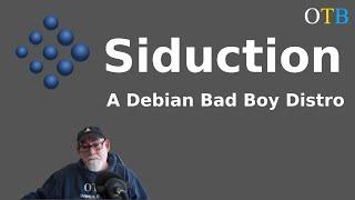 Siduction - The Bad Boy Debian Distro