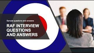 RAF Interview Questions and Answers