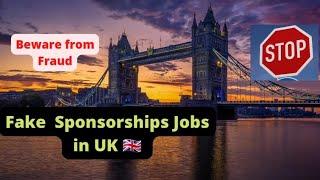 How to identify the fake job sponsorships for UK|Beware from Frauds|#jobsinuk #studyabroad