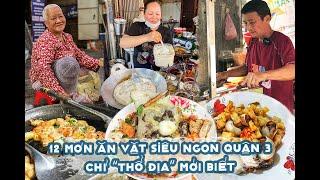 THUỘC LÒNG 12 MÓN ĂN VẶT QUẬN 3 CHỈ “THỔ ĐỊA” MỚI BIẾT | Địa điểm ăn uống