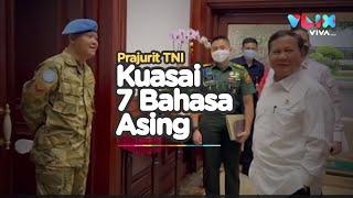 Prajurit TNI Jago 7 Bahasa Asing, Menhan Prabowo Subianto Dibikin Kagum