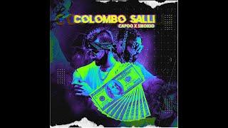 CAPOO x SMOKIO - Colombo Salli (Official Lyric Video) Ft. @Z30K10