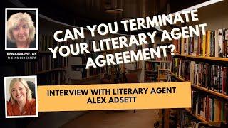 Q12 - Can you terminate your Literary Agent Agreement?