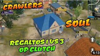 Regaltos 1vs3 clutch again crawlers /OP clutch of regaltos #regaltos #soul #mortal