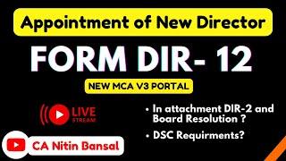 DIR 12 on v3 portal | DIR 12 filing Procedures in V3 portal | DIR 12 appointment of Directors in Co.