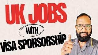 NEW UK Jobswith Visa Sponsorship 2024 | UK Companies offering Visa Sponsorship | ImmigrationDiaries