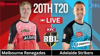 ADS vs MLR | Adelaide Strikers vs Melbourne Renegades 20th Match Live | BBL 2024-25