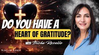 11/24/2024 Trisha Roselle: Grateful heart