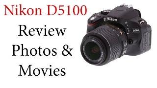 Nikon D5100: Review Your Photos & Movies