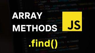 Learn JavaScript Find() in 5 Minutes: A Quick and Easy Tutorial