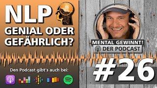 Podcast: NLP - Genial oder gefährlich?!