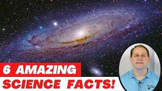 6 Amazing Science Facts!  -  Stars, Radiation, Heat, Clouds & More.