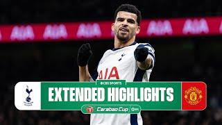 Tottenham vs. Man. United: Extended Highlights | Carabao Cup | CBS Sports Golazo