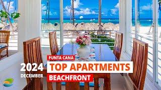 Top Punta Cana Beachfront Apartments 2024 - Best Airbnb's Ever