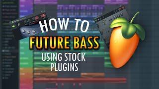 HOW TO MAKE FUTURE BASS USING STOCK PLUGINS  ( PINOY PRODUCER )
