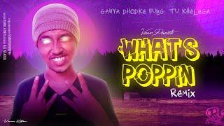 VD - WHAT'S POPPIN Remix [Official Video]