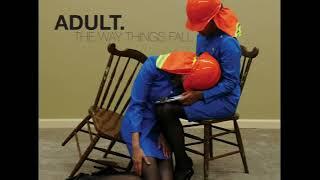 Adult. / A day like forever