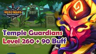 Temple Guardians Level 260 + 90 Buff