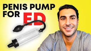 Can a Penis Vacuum Pump help with my Erections? | ED Devices & Treatment Los Angeles | Dr. Houman