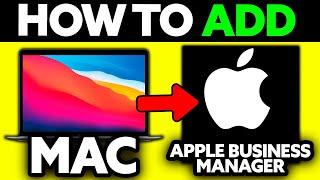 How To Add Mac to Apple Business Manager (2025) - Step by Step