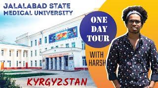 Jalalabad State University Tour With Harsh DMC | Study MBBS In Kyrgyzstan