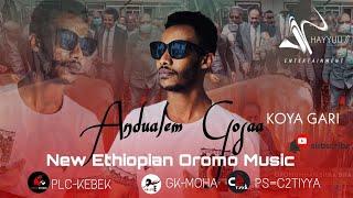 Andualem Gosa-KOYA GARI|| New Ethiopian Oromo Oficial_Music 2022