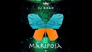 DJ Shan - Mariposa