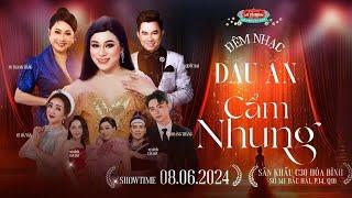 [ LIVE ] DẤU ẤN CẨM NHUNG - KM: NSTHANH HẰNG, QUỐC ĐẠI, HÀ VÂN, HOÀNG THẮNG