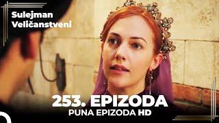 Sulejman Veličanstveni Epizoda 253 (HD)