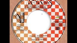 Hugh Mundell - One Jah, Aim & Destiny / Rockers All Stars - Nice Up The World