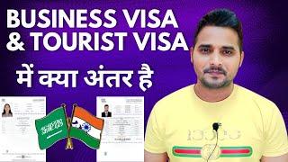 Saudi Business Visa & Tourist Visa Difference |