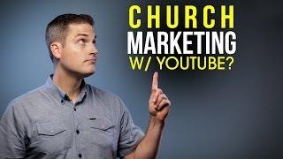 Church Marketing with YouTube (10 Tips)