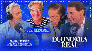 Claudio Zuchovicki y Gustavo Lazzari: Economía Real | Con Juan Méndez y Jorge Dyszel - 20/06