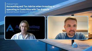 Costa Rica Tax and Accounting advice when buying or investing in Real Estate in Costa Rica.