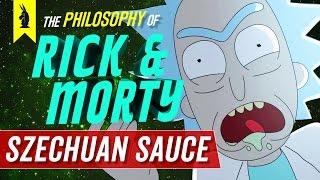 Rick and Morty: The Philosophy of Szechuan Sauce – Wisecrack Edition