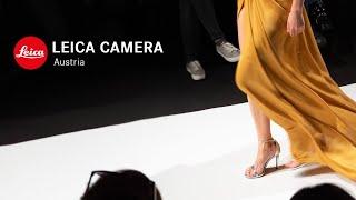 Leica Meets Vienna Fashion Week | Leica Camera Austria