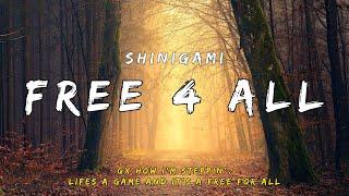 shinigami - free 4 all (Lyrics)