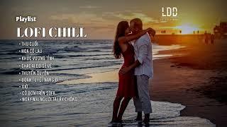 Thu Cuối, Gió Lofi - Tuyển Tập Những Bản Nhạc Lofi Cực Chill 2023 : Hoa cỏ lau, Thu Cuối, Gió...